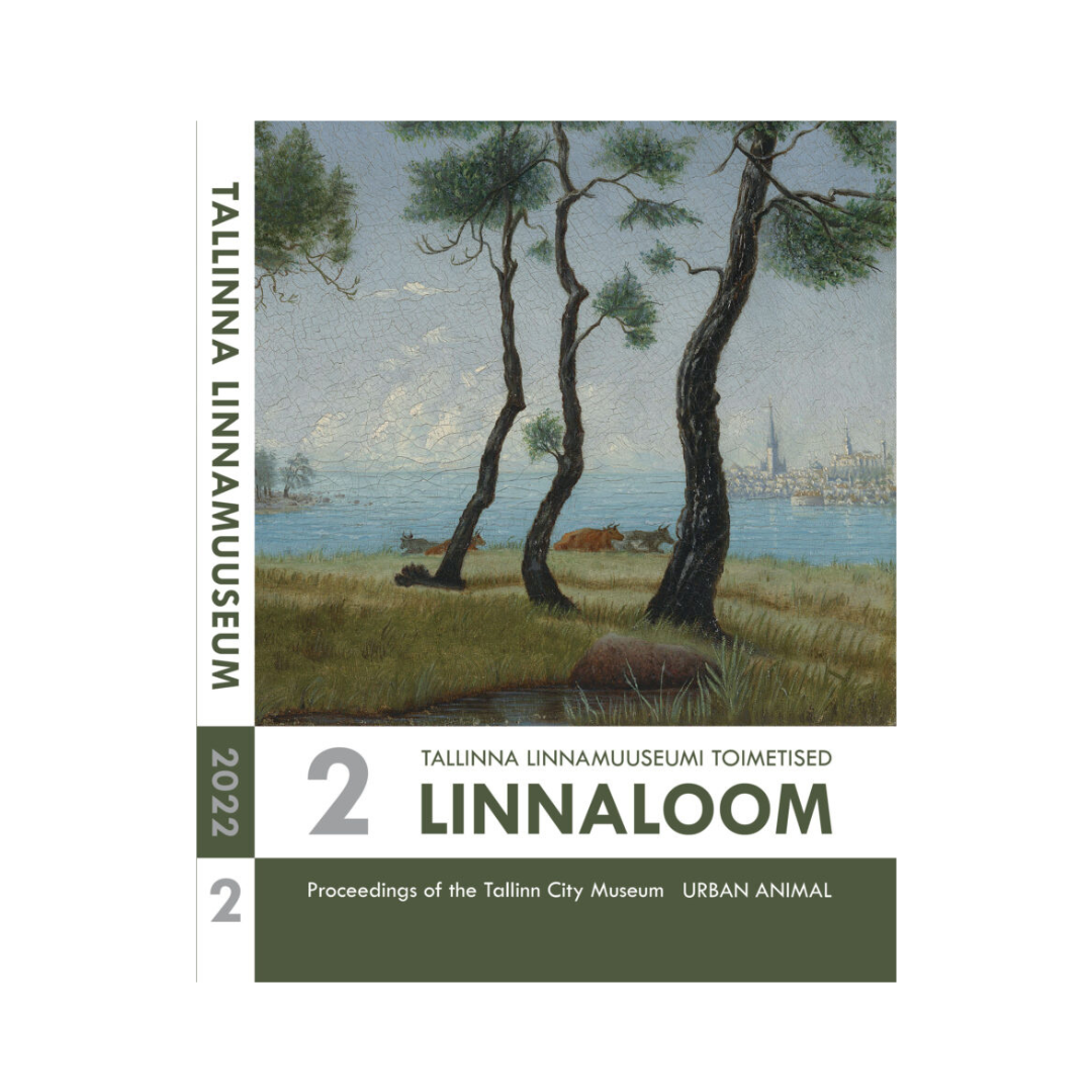 Tallinna Linnamuuseumi Toimetised II Linnaloom