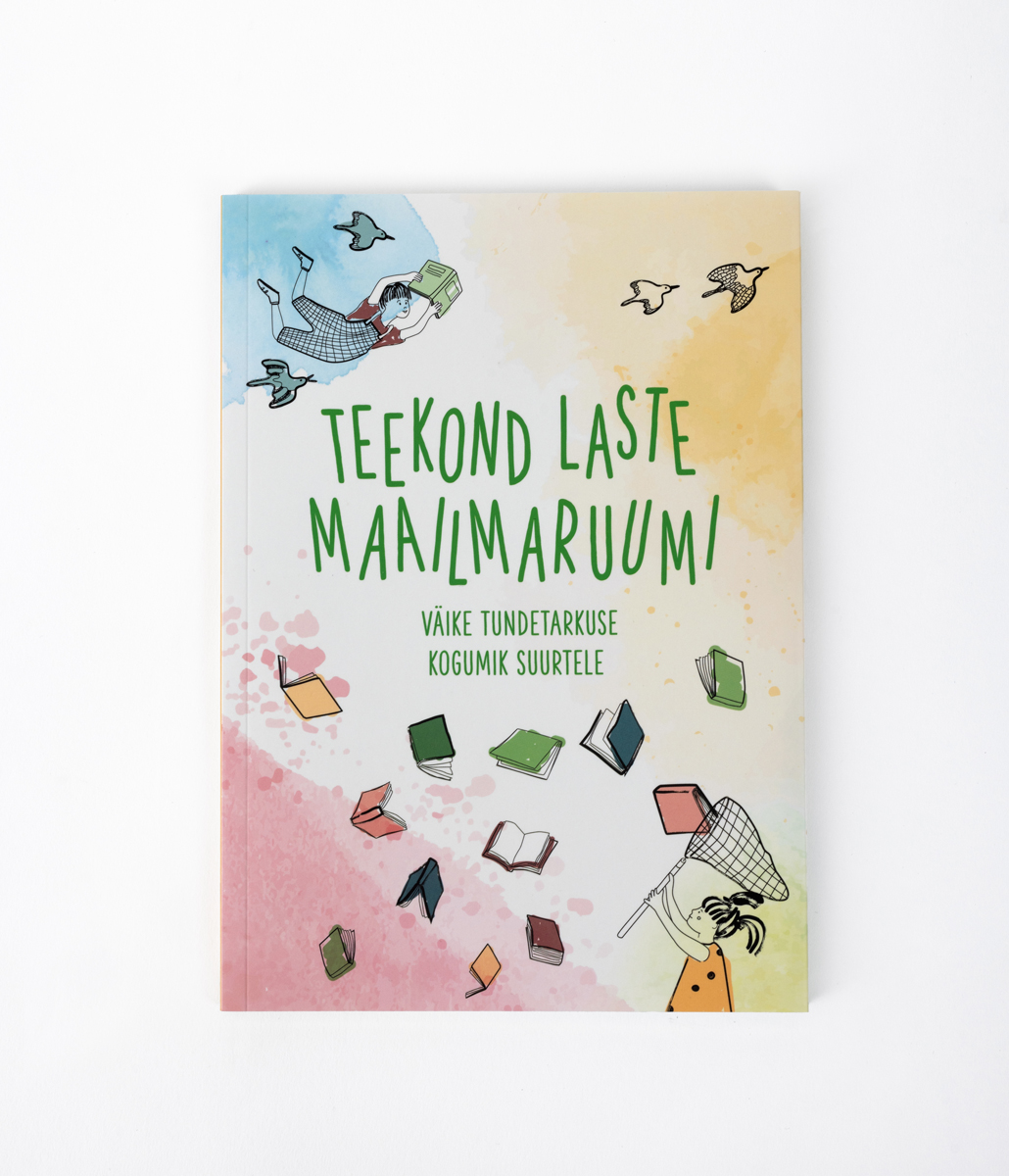 Teekond laste maailmaruumi. Väike tundetarkuse kogumik suurtele