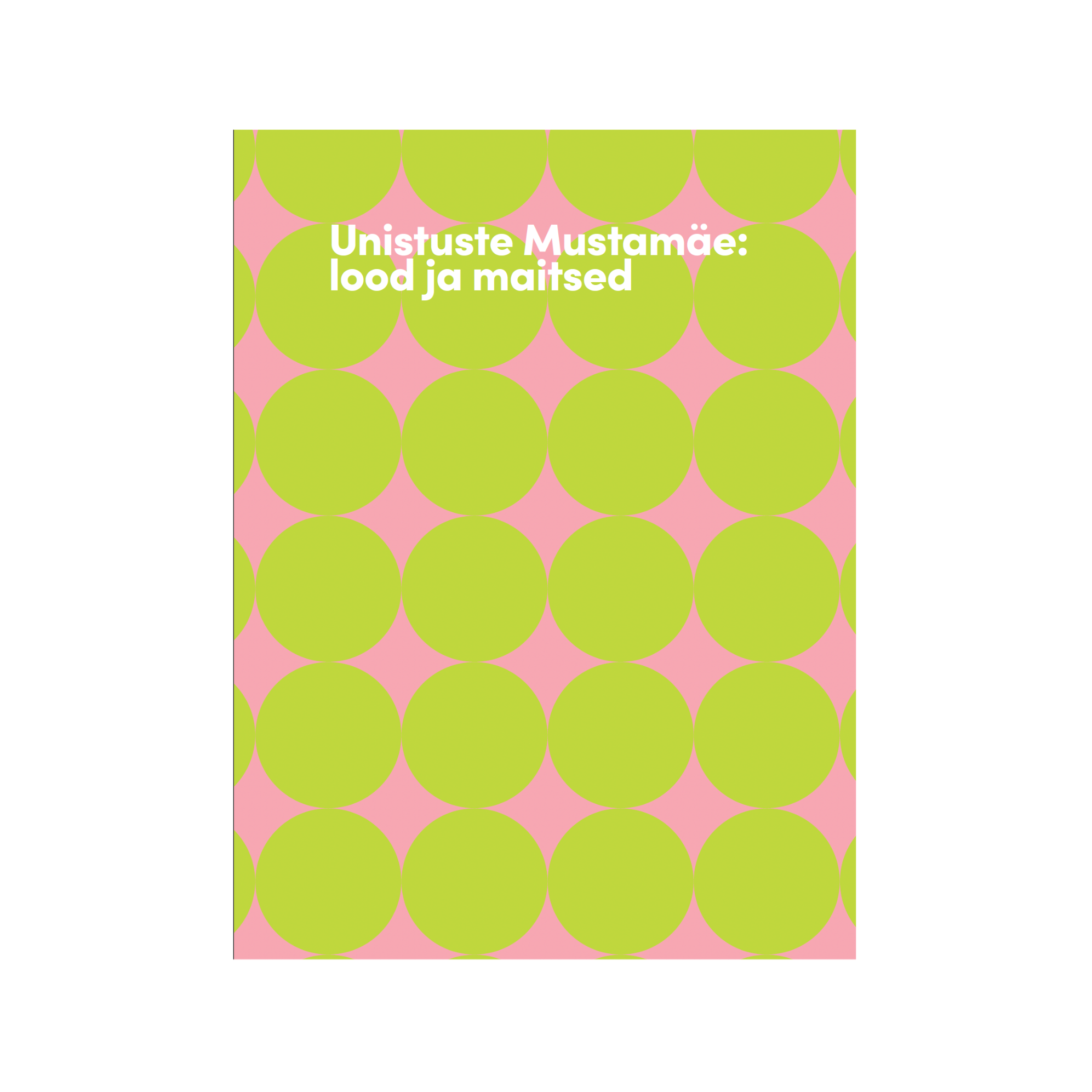 Unistuste Mustamäe: lood ja maitsed